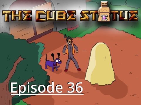 The Cube Statue | Episode 36