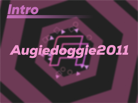 Intro // AugieDoggie2011