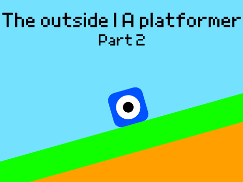  The outside | A platformer #games #All-2