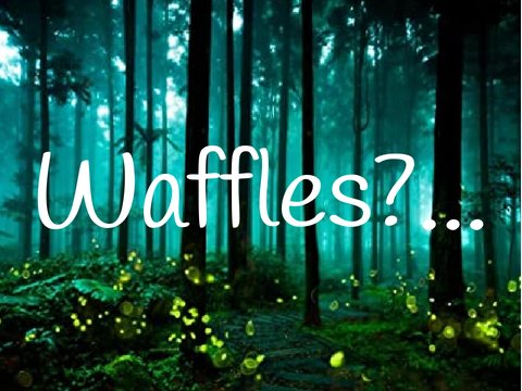 Waffles?... { meme challenge entry! }