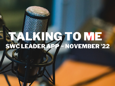 talking to me ~ swc (co)-leader app november '22
