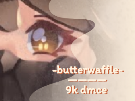 ♡ -butterwaffle-・dmce