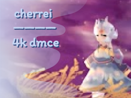  ♡ cherrei・dmce