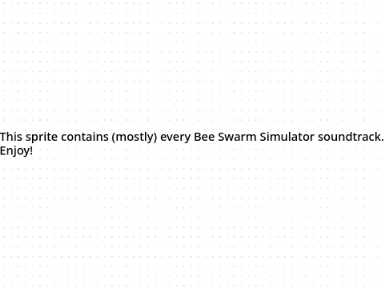 (mostly) COMPLETE BEE SWARM SIMULATOR SOUNDTRACK