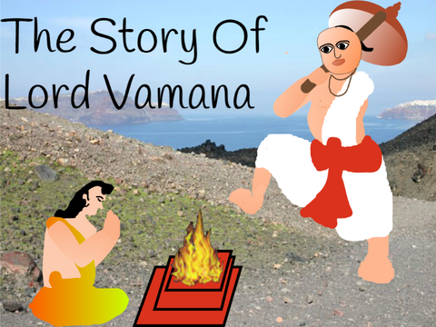 THE STORY OF LORD VAMANA BY HAPPYSAYAN