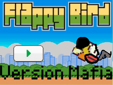 Flappy Bird  Version Mafia
