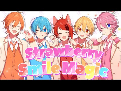 Strawberry Smile Magic／すとぷり