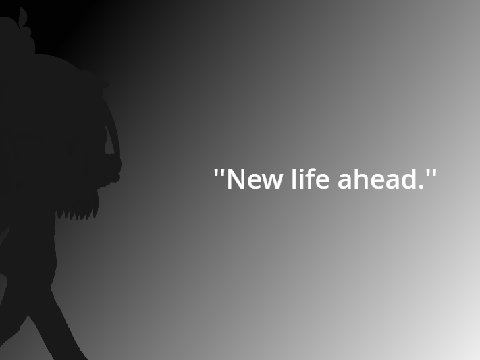 New life.