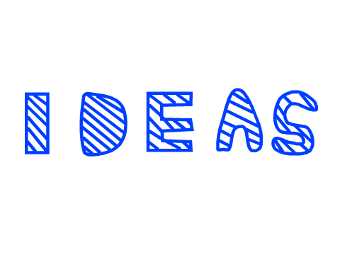 Ideas