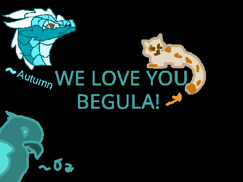 We love you Begula! (REMIX THE PROJECT!)