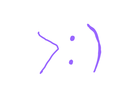 >:)