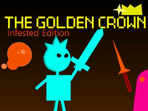 The Golden Crown - Infested edition