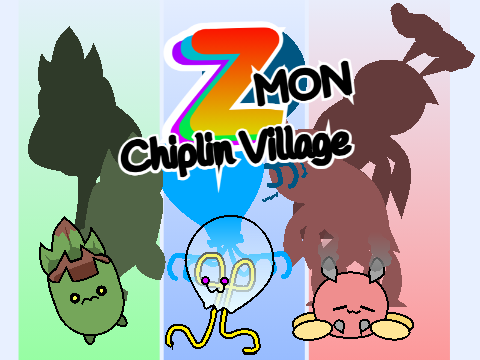 Z-Mon OST Chiplin Village [Reveal]
