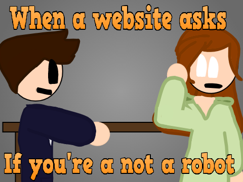 When a website asks if you're not a robot