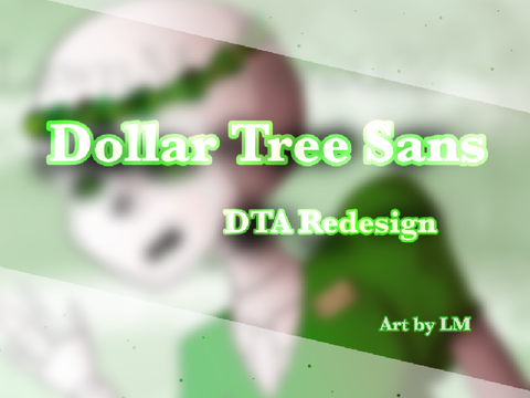 Dollar Tree Sans Redesign DTAE- Store Sans Revival