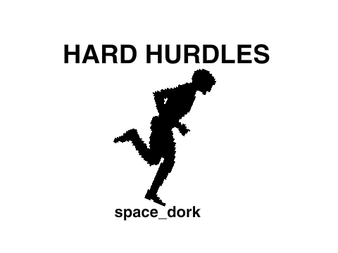 Hard Hurdles