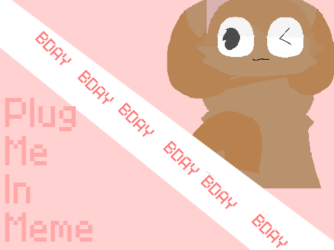 Plug Me in ꠵ BDAY gift!
