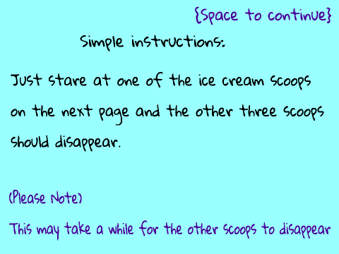 Disappearing ice cream :o