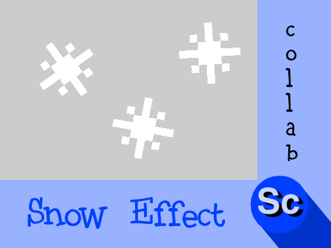 (for collab) Snow Effect