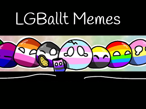 LGBallt Memes Part 1