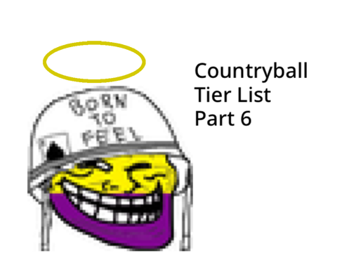 Countryball Tier List Part 6