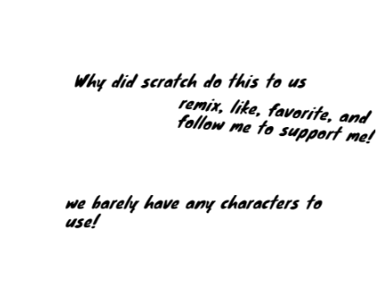 My Petition! Sign If You Think Scratch Should Give You More Words In Your About Me remix