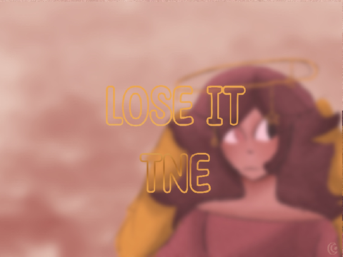 Lose It ⚘ tne
