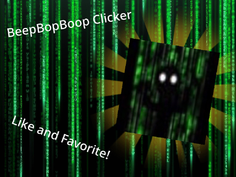 ~ BeepBopBoop Clicker ~ (Game Contest)