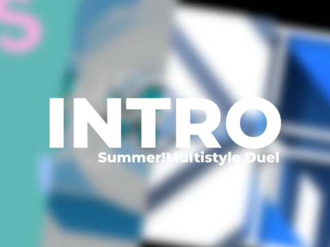 ~Intro For Summer! Multistyle~