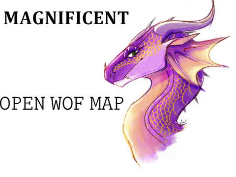 -Magnificent- AN OPEN WOF MAP