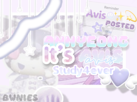 0.3 | BCE For Avis! ☾✰✨