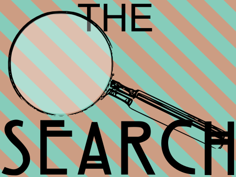 The Search