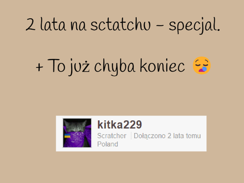 2 lata na scratchu - specjal + to już chyba koniec