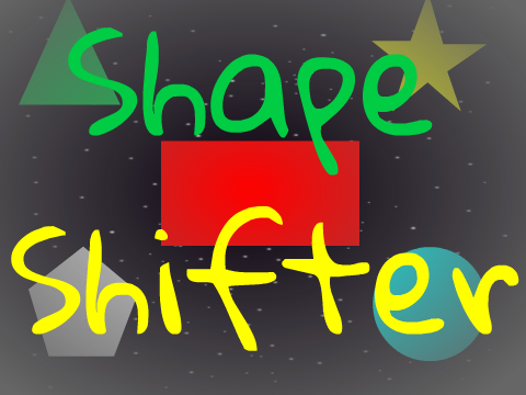Shape Shifter ~ Scratch Edition