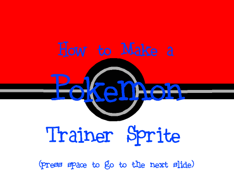 How to Make Your Own Pokemon Trainer Sprite!