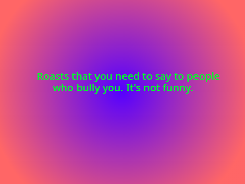 Roasts to Stop Bullying! remix