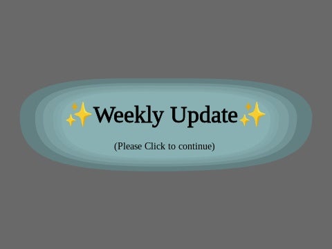 ✨Weekly Update✨ 'Sep 14th'