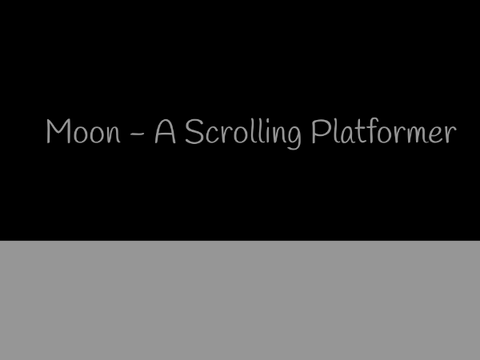 Moon - A Scrolling Platformer