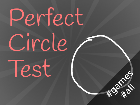 Perfect Circle Test ☁️