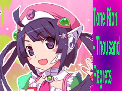 (Tone Rion) Thousand Regrets (Demo Song)
