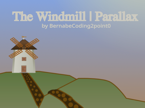 The Windmill | Parallax