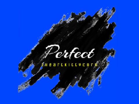 Perfect- An original song by me :)