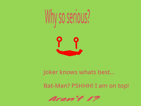 Jokes on you, Bats!