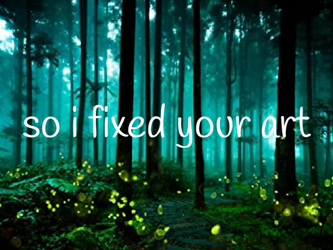 so I fixed your art