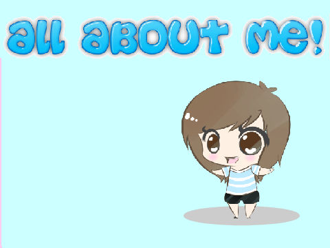 All About Me!