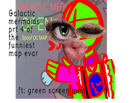 OPEN SPOOF OC MAP Galactic Mermaid part: 4 losers