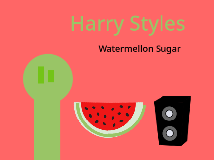 Watermelon Sugar