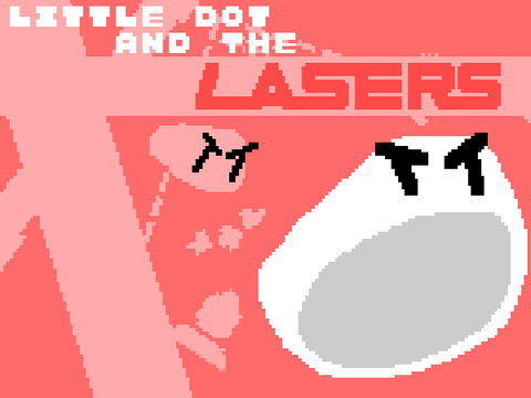 little dot and the LASERS