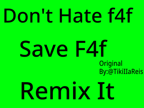 Save F4f remix