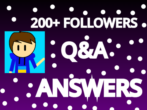 200+ Followers Q&A Answers